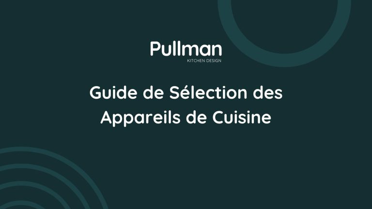 Guide de Sélection des Appareils de Cuisine